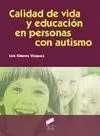 CALIDAD DE VIDA Y EDUCACION EN PERSONAS CON AUTISMO