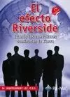 EFECTO RIVERSIDE. CUANDO LOS CONSULTORES DOMINABAN LA TIERRA