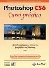 PHOTOSHOP CS6. CURSO PRÁCTICO