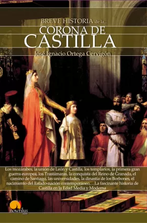 CORONA DE CASTILLA. BREVE HISTORIA