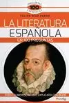 LITERATURA ESPAÑOLA EN 100 PREGUNTAS