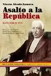 ASALTO A LA REPÚBLICA. DIARIOS ROBADOS