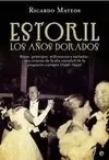 ESTORIL, LOS AÑOS DORADOS