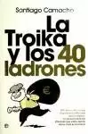 TROIKA Y LOS CUARENTA LADRONES,LA