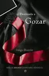 DESTINADA A GOZAR