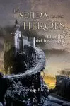 SENDA DE LOS HÉROES, LA. EL ANILLO DEL HECHICERO I