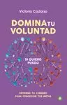DOMINA TU VOLUNTAD