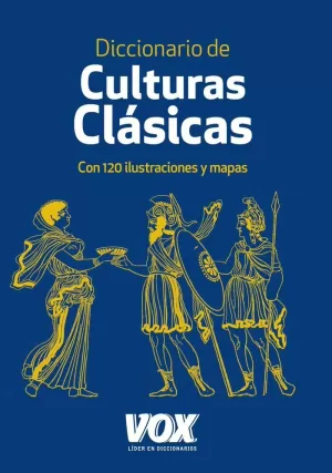 DICCIONARIO CULTURAS CLÁSICAS VOX