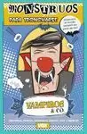 VAMPIROS & CO, MONSTRUOS PARA TRONCHARSE