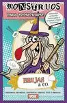 BRUJAS & CO, MONSTRUOS PARA TRONCHARSE