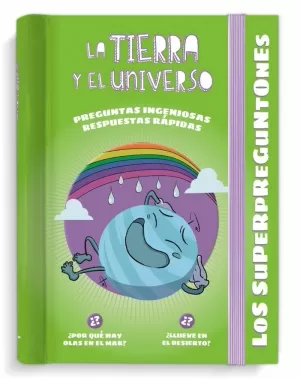 TIERRA Y EL UNIVERSO, LA (SUPERPREGUNTONES)