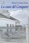 CASA DEL CONQUERO