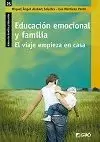 EDUCACIÓN EMOCIONAL Y FAMILIA. EL VIAJE COMIENZA EN CASA