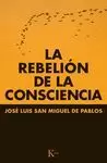 REBELIÓN DE LA CONSCIENCIA, LA