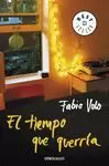 TIEMPO QUE QUERRÍA, EL