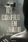 NO CONFÍES EN NADIE