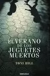 VERANO DE LOS JUGUETES MUERTOS