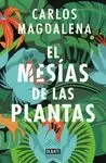 MESÍAS DE LAS PLANTAS, EL