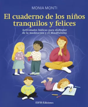 CUADERNO DE LOS NIÑOS TRANQUILOS Y FELICES