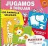 ANIMALES SALVAJES JUGAMOS A DIBUJAR