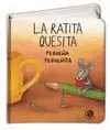 RATITA QUESITA, LA