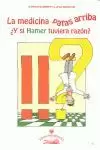 MEDICINA PATAS ARRIBA ¿Y SI HAMER TUVIERA RAZON?