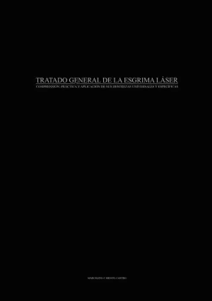 TRATADO GENERAL DE LA ESGRIMA LASER