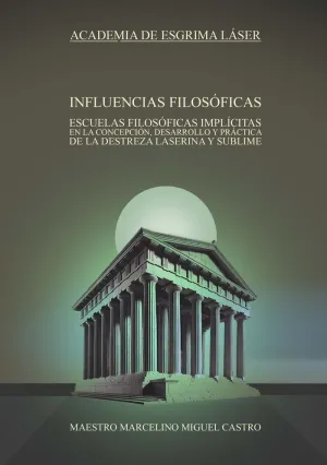 INFLUENCIAS FILOSOFICAS. ESCUELAS FILOSOFICAS IMPLICITAS ...