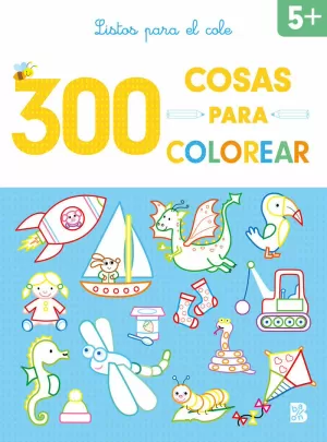 300 COSAS PARA COLOREAR (+5 LISTOS PARA EL COLE)