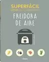SUPERFACIL FREIDORA DE AIRES