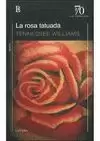 ROSA TATUADA,LA