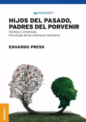 HIJOS DEL PASADO, PADRES DEL PORVENIR