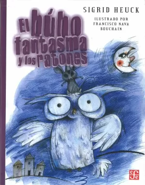BÚHO FANTASMA Y LOS RATONES, EL