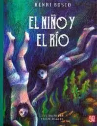 NIÑO Y EL RÍO, EL