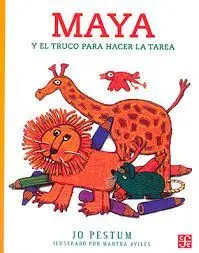 MAYA Y EL TRUCO PARA HACER LA TAREA