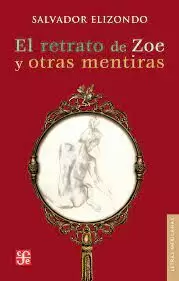 RETRATO DE ZOE Y OTRAS MENTIRAS, EL