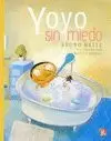 YOYO SIN MIEDO