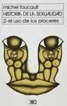HISTORIA DE LA SEXUALIDAD 2 USO DE LOS PLACERES