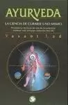 AYURVEDA. LA CIENCIA DE CURARSE UNO MISMO