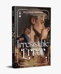 IRRESISTIBLE ERROR 2