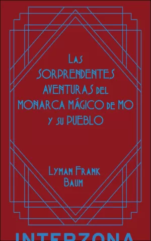 SORPRENDENTES AVENTURAS DEL MONARCA MÁGICO DE MÔ