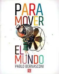 PARA MOVER EL MUNDO