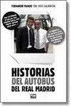 HISTORIAS DEL AUTOBUS DEL REAL MADRID