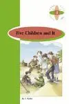 FIVE CHILDREN AND IT 1ESO