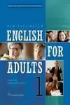NEW ENGLISH FOR ADULTS 1 ST 07