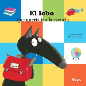 LOBO QUE QUERÍA IR A LA ESCUELA