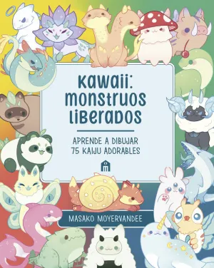 KAWAII. MONSTRUOS LIBERADOS