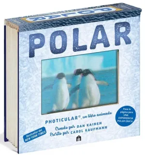 POLAR (UN LIBRO ANIMADO EN PHOTICULAR)