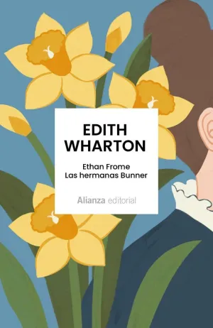 ETHAN FROME / LAS HERMANAS BUNNER