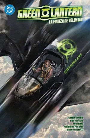 GREEN LANTERN 3: LA FUERZA DE VOLUNTAD